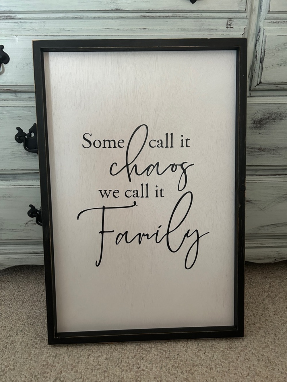 Framed "Some Call It Chaos We Call It Family" Sign - Black & White